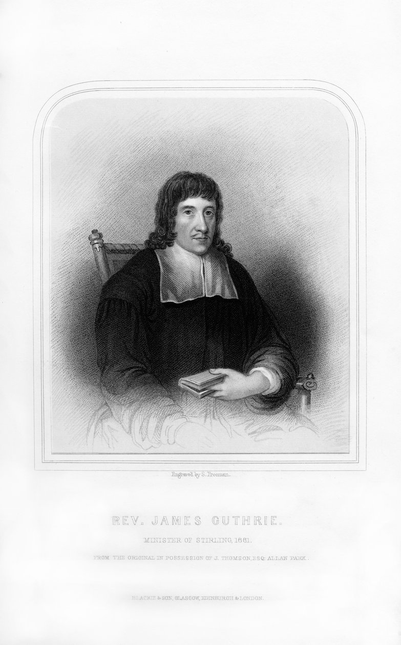 Pastori James Guthrie, Stirlingin ministeri, 1661, 1870. tekijältä S. Freeman