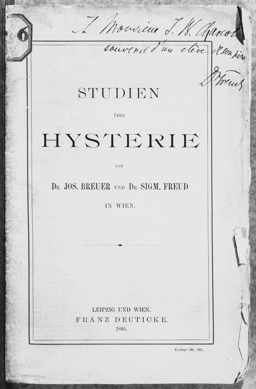 Josef Breuerin (1842-1925) ja Freudin "Studien uber Hysterien" etukansi, omistettu Jean Charcotille (1867-1936) Leipzig ja Wien, julkaisija Franz Deuticke, 1895 tekijältä Sigmund Freud