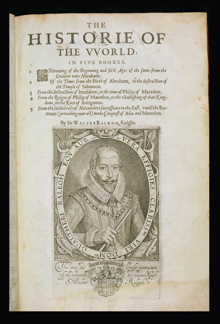 Sir Walter Raleighin (1554-1618) muotokuva Sir Walter Raleighin The Historie of the World -teoksesta tekijältä Simon de Passe