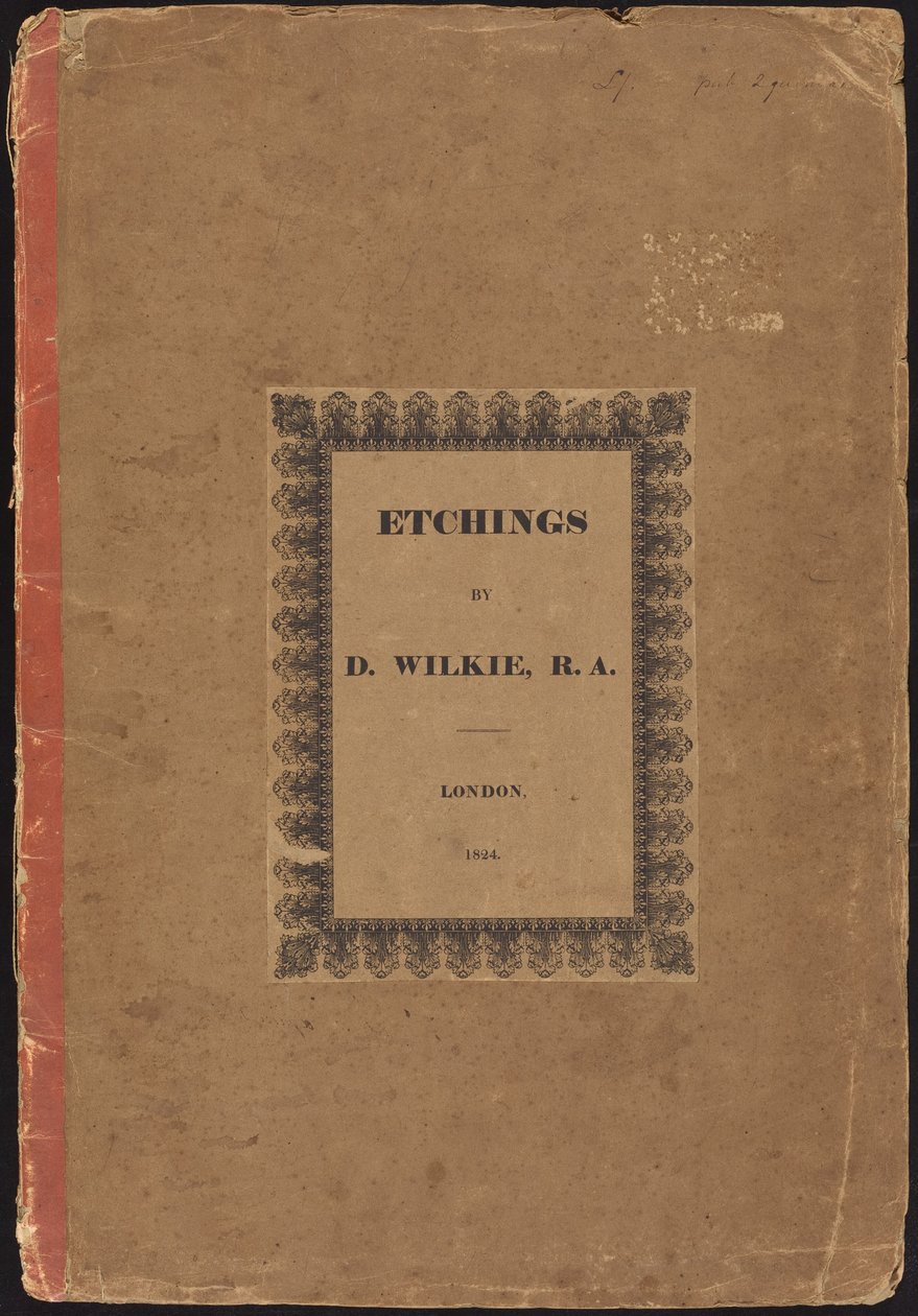 Etsaukset D. Wilkie, R.A. tekijältä Sir David Wilkie