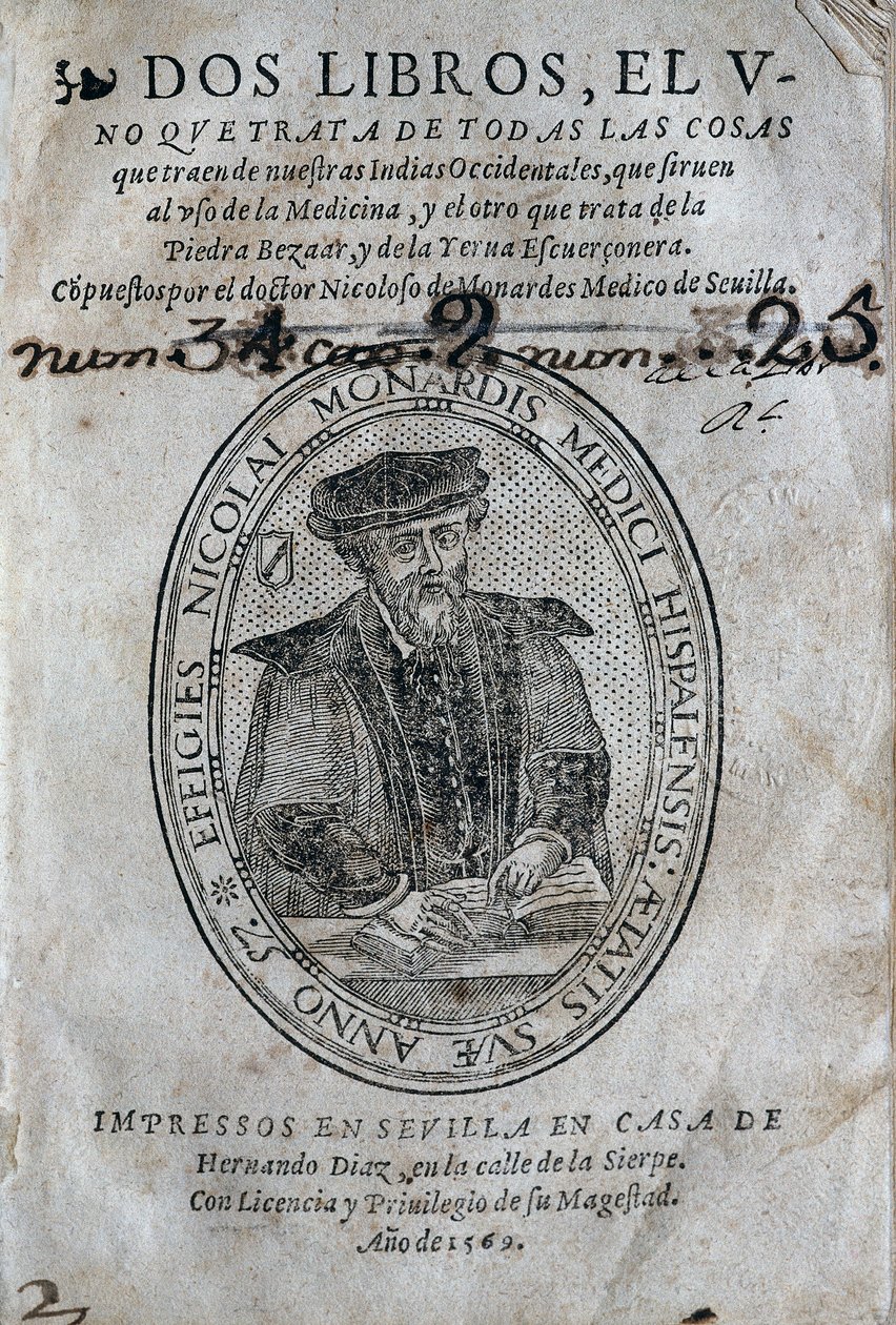 Etukappale, jossa Nicolas Monardesin (1493-1588) muotokuva Espanjan Karibian saarilta peräisin olevasta lääkekirjasta ja bezoardin (anti-poison) käyttötavoista. Nicolas Monardesin teos, painos 1569, Hernando Diaz, Sevillassa. Yliopiston kirjasto tekijältä Spanish School