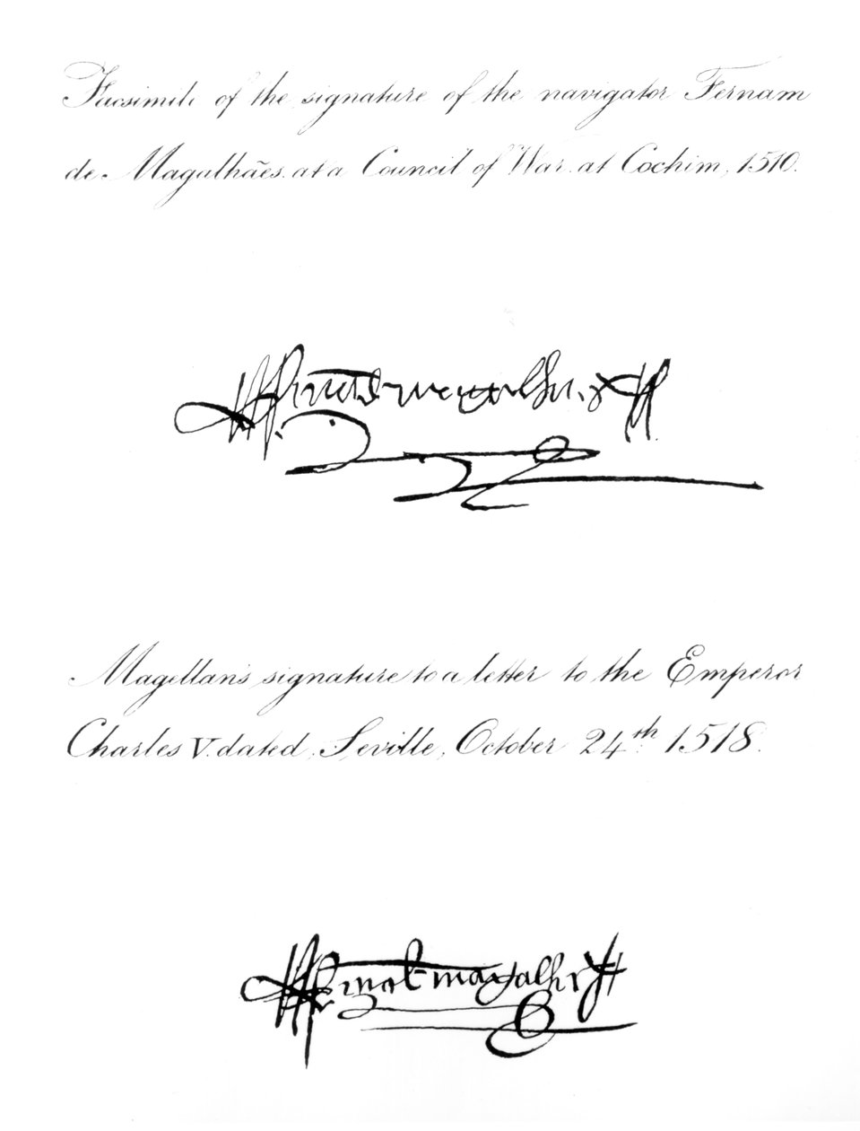Kaksi esimerkkiä Ferdinand Magellanin (n. 1480-1521) allekirjoituksesta, vuosilta 1510 ja 1518 tekijältä Unbekannt Unbekannt