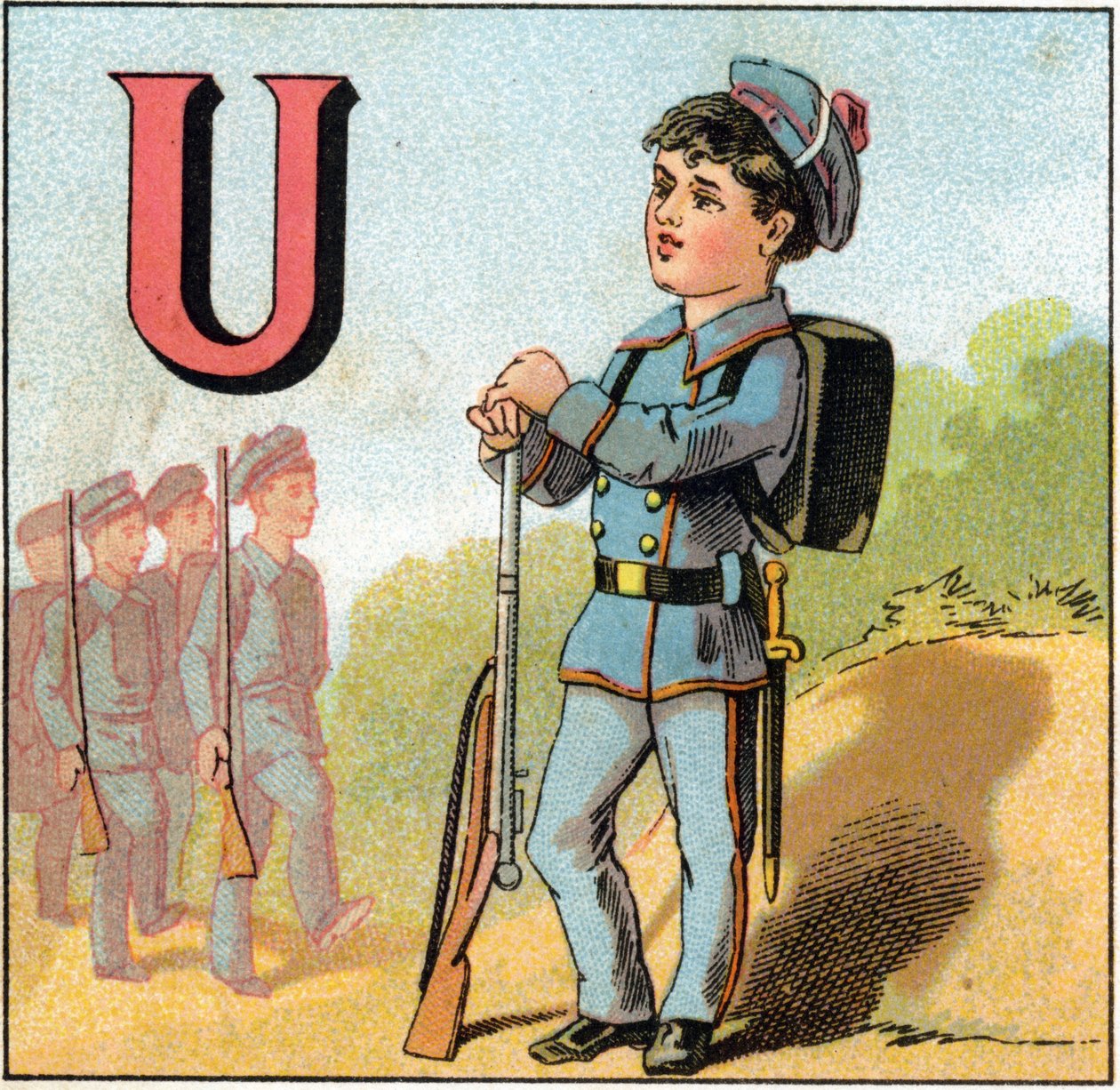 U-kirjain yhtenäisenä. Koulupoika sotilaspuvussa ja kivääri. Kaiverrus "Alphabet des petits ecoliers". Epinalin kuva, noin 1885. Privee Collection tekijältä Unbekannt