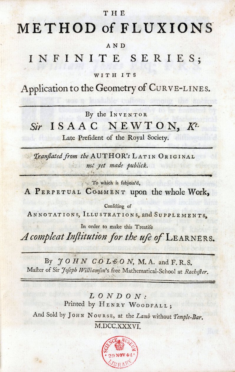 Isaac Newtonin (1642-1727) Lontoossa vuonna 1736 julkaiseman julkaisun "The method of fluxions and infinite series" otsikkosivu sisältää tärkeimmät tieteeseen vaikuttaneet teoriat: binomilauseen, m:n kolme yleismaailmallista lakia. tekijältä Unbekannt