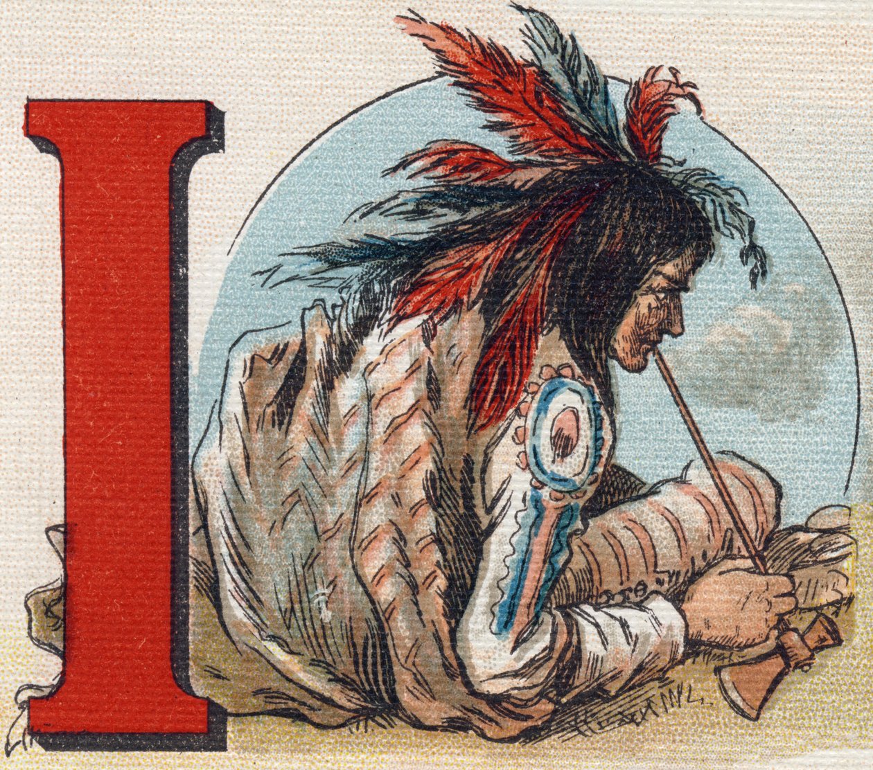 Kirjain I: Amerikan intiaani. Kaiverrus "Alphabet de ma petite fille". Bernardin-Bechet ja Fils, kirjakauppias-kustantajat, Pariisi, noin 1895. Rikkoutumaton albumi kankaalle. Bibliotheque des Bebes. 12 sivua. Albumi, joka sisältää lukumenetelmän ja kuvitu tekijältä Unbekannt
