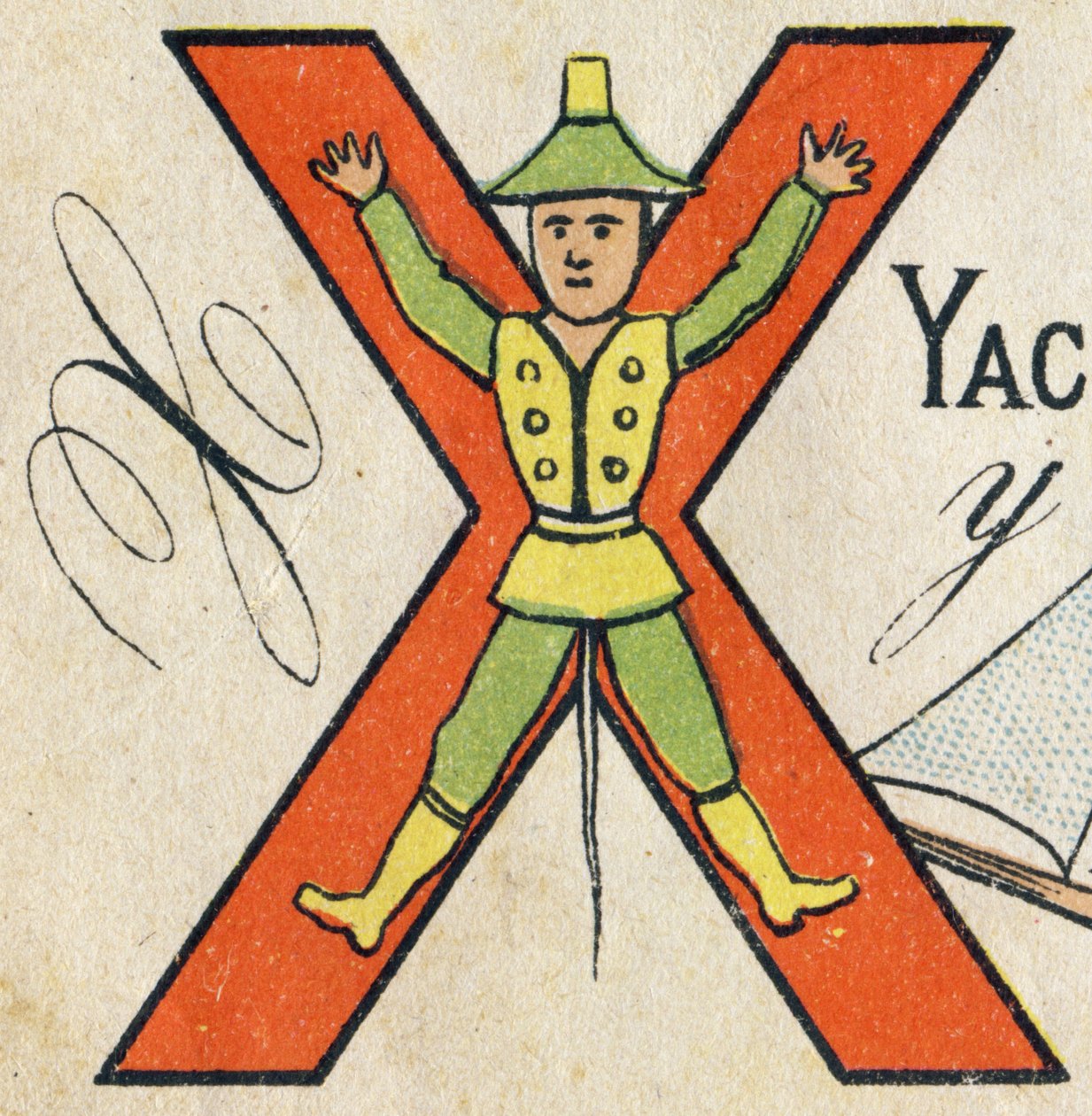 Kirjain X. Kaiverrus "ABC Toys". Epinaalikuvaus kromolitografiassa, n. 1890. Pieni 8-sivuinen vihko. Koko: 195x135 mm, tarkoitettu 4. kannessa olevaan mainokseen. Kotikäyttöön, se tarjoaa maineikkaan abecedrarin ja pienen luettavan menetelmä . tekijältä Unbekannt