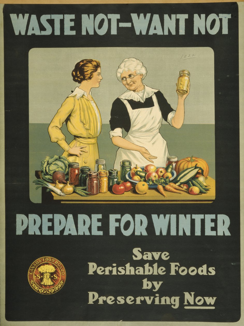 Älä hukkaa, älä halua - valmistaudu talveen, Canada Food Board, n. 1915 (väri litho) tekijältä Bartolome Esteban and studio Murillo