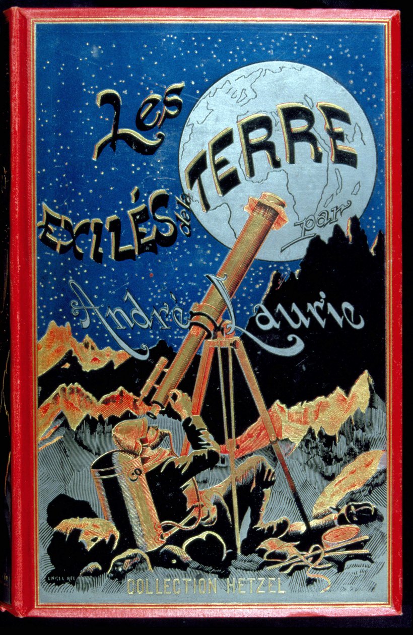 Kansi kirjan "" Les éxiles de la terre"" kirjoittaja André Laurie, Hetzel tekijältä Unknown artist