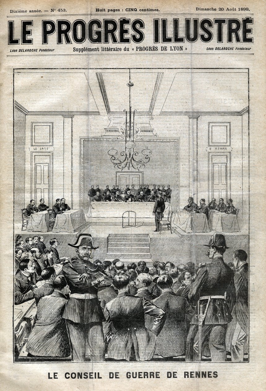 Dreyfusin tapaus. Rennesin oikeudenkäynti. Alfred Dreyfus ennen sotaneuvostoa (1899). Kansi "" Le progresses de Lyon"" 20. elokuuta tekijältä Unknown artist