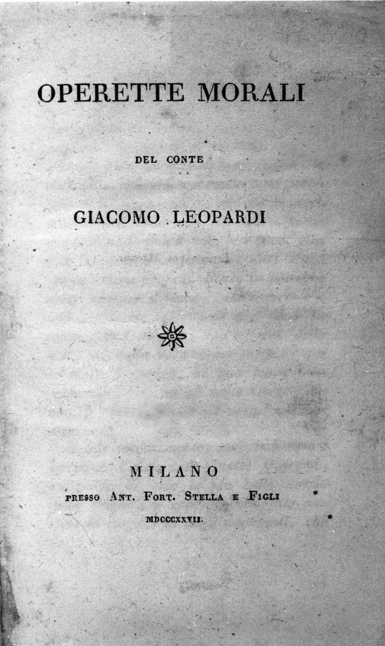 Italialaisen runoilijan Giacomo Leopardin (1798 - 1837) "Operette morali" (Pienet moraaliteokset) esikuva 1827 tekijältä Unknown artist
