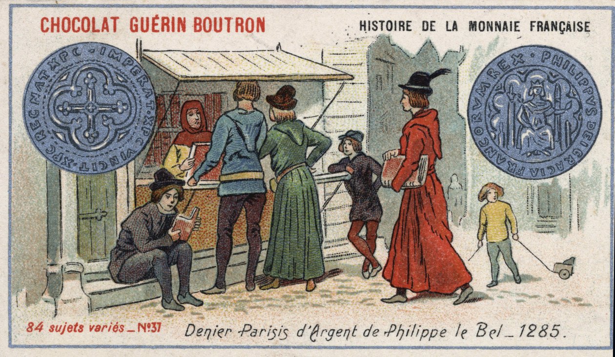 Sarja Ranskan valuutan historia, julkaisija Chocolat Guérin Boutron. 1800-luvun kromolitografia. Philippe le Belin hopeadenier vuonna 1285 tekijältä Unknown artist