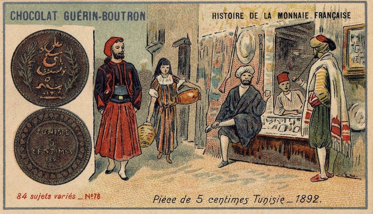 Sarja Ranskan valuutan historia, julkaisija Chocolat Guérin Boutron. 1800-luvun kromolitografia. 5 sentin kolikko Tunisiassa vuonna 1892. tekijältä Unknown artist