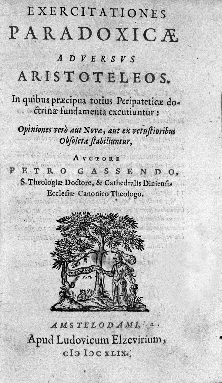 Ranskalaisen filosofin, tähtitieteilijän, matemaatikko ja fyysikon Pierre Gassendin (1592-1655) ""Paradoksaaliset harjoitukset Aristotelesta vastaan"" etukappale. tekijältä Unknown artist