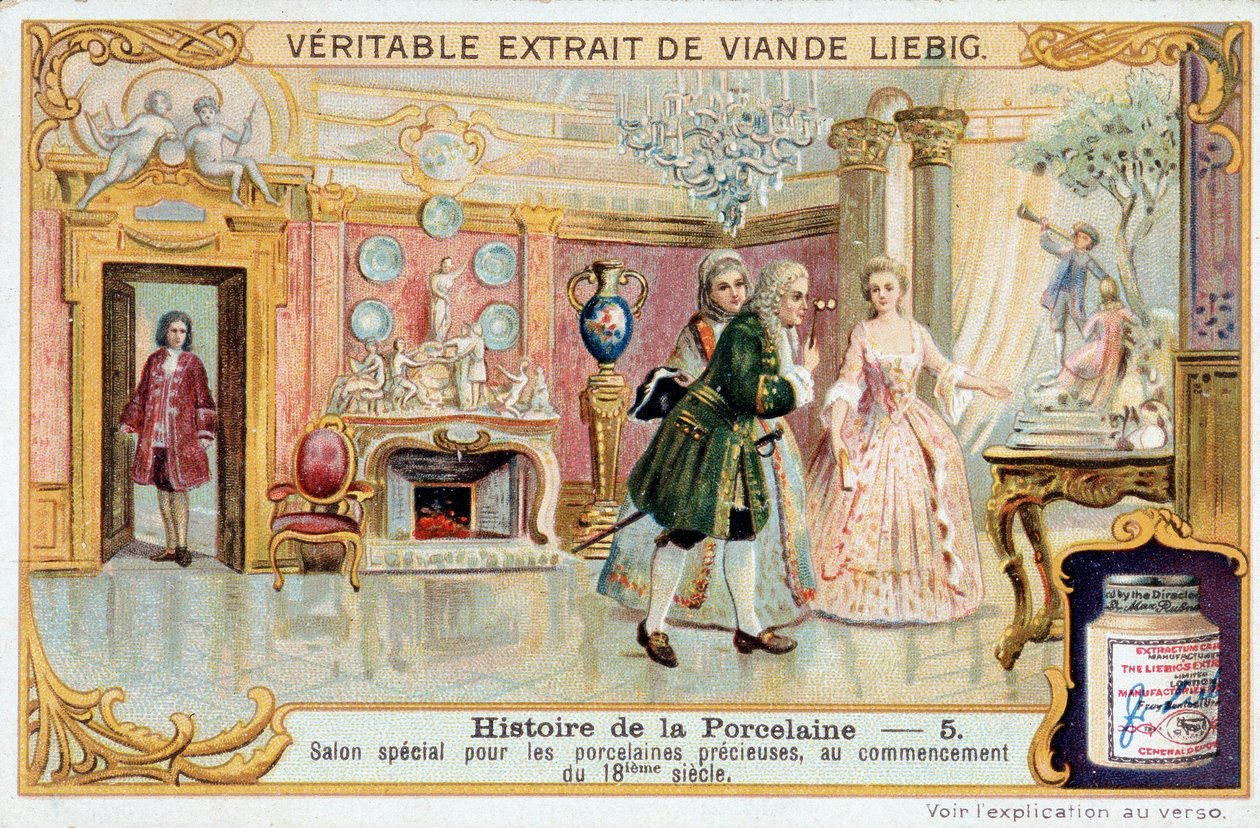 Posliinin historia: arvokkaiden posliinien erikoissalonki, 1700-luvun alussa - Liebig Kromolitografia tekijältä Unknown artist