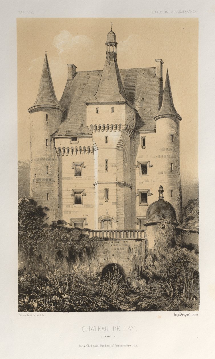 Kuvankaunis arkkitehtuuri tai 1400-luvun monumentit. Ja XVI. Vuosisatoja: XV ja XVI vuosisadan Ranskan linnat: Pl. 52, Château De Fay (Maine) tekijältä Victor Petit