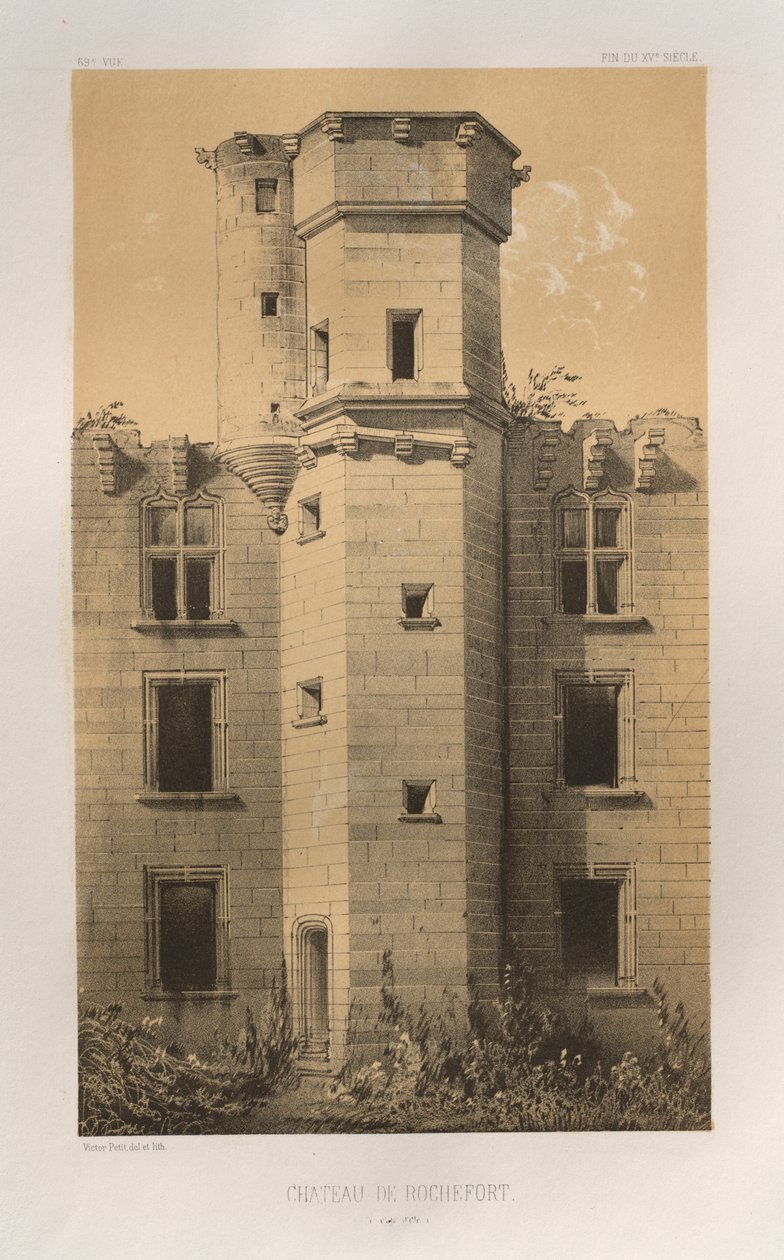 Kuvankaunis arkkitehtuuri tai 1400-luvun monumentit. Ja XVI. Vuosisatoja: Ranskan linnat XV ja XVI vuosisadalla: Pl. 69, Château de Rochefort (Côte d