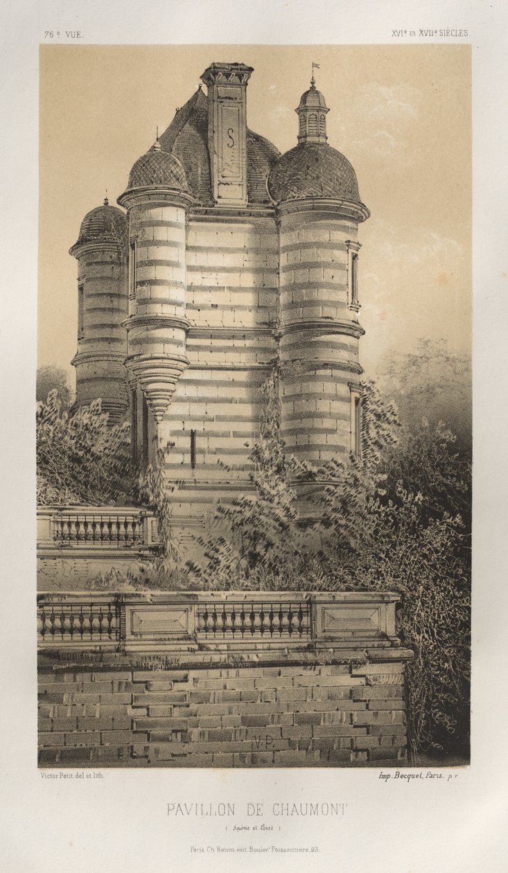 Viehättävää arkkitehtuuria tai 1400-luvun monumentteja. Ja XVI. Vuosisatoja: Ranskan linnat XV ja XVI vuosisadalla: Pl. 76, Pavillon De Chaumont (Saône et Loire) tekijältä Victor Petit