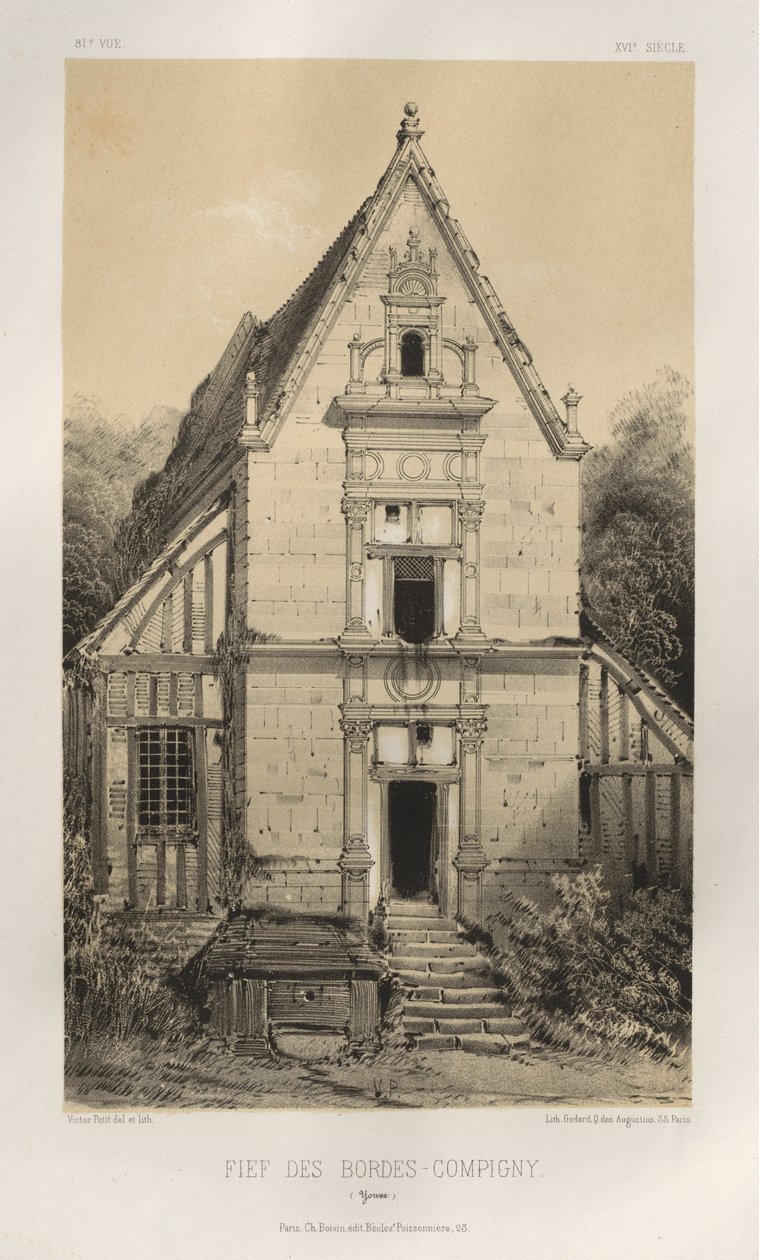 Kuvankaunis arkkitehtuuri tai 1400-luvun monumentit. Ja XVI. Vuosisatoja: Ranskan linnat XV ja XVI vuosisadalla: Pl. 81, FIEf Des Bordes-Compigny (Yonne) tekijältä Victor Petit