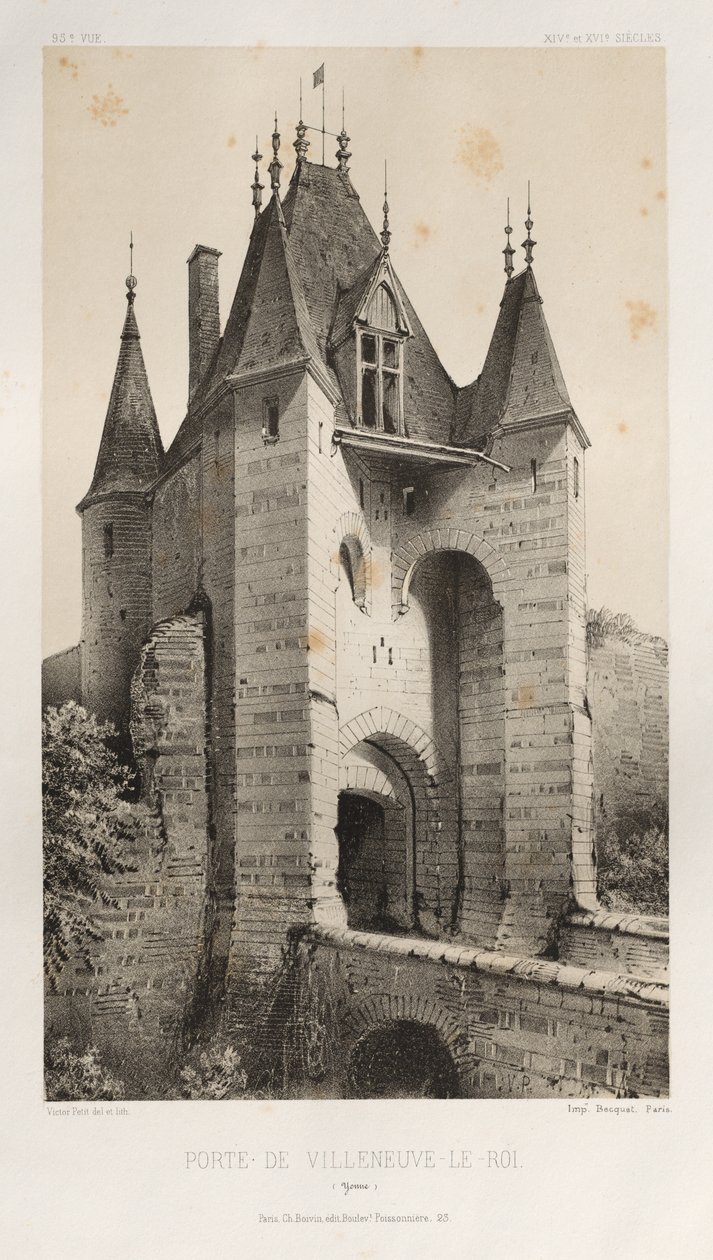 Viehättävää arkkitehtuuria tai 1400-luvun monumentteja. Ja XVI. Vuosisatoja: Ranskan linnat XV ja XVI vuosisadalla: Pl. 95, Porte de Villeneuve-Le-Roi (Yonne) tekijältä Victor Petit