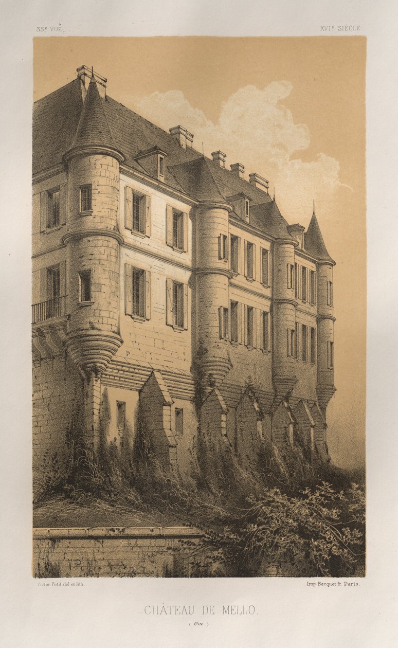Viehättävää arkkitehtuuria tai 1400-luvun monumentteja. Ja XVI. Vuosisatoja: Chateaux De France XV ja XVI vuosisadalla: Pl. 35, Château De Mello (Oise) tekijältä Victor Petit