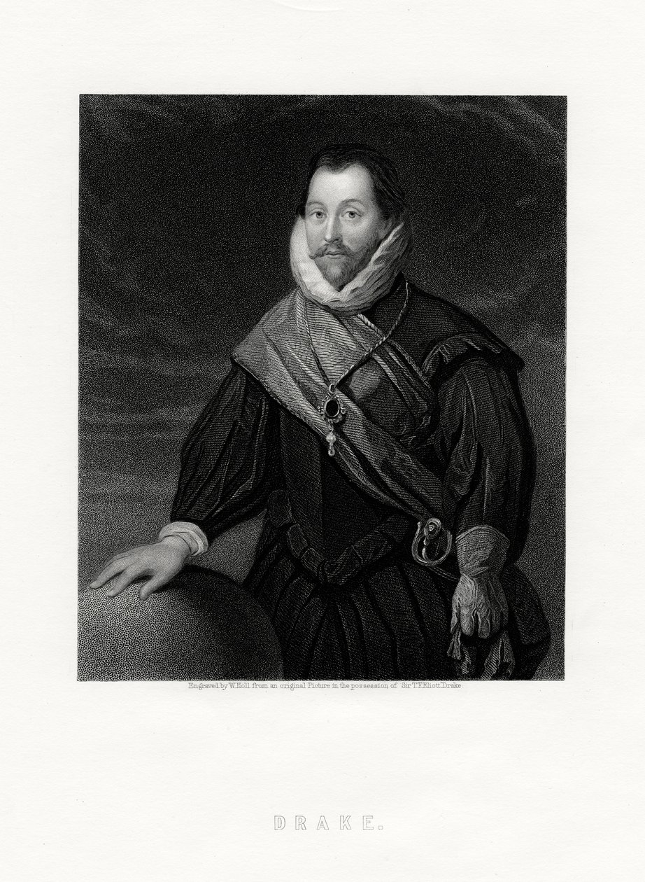 Sir Francis Drake, englantilainen yksityismies, navigaattori, laivaston pioneeri, poliitikko, 1800-luku tekijältä W. Holl