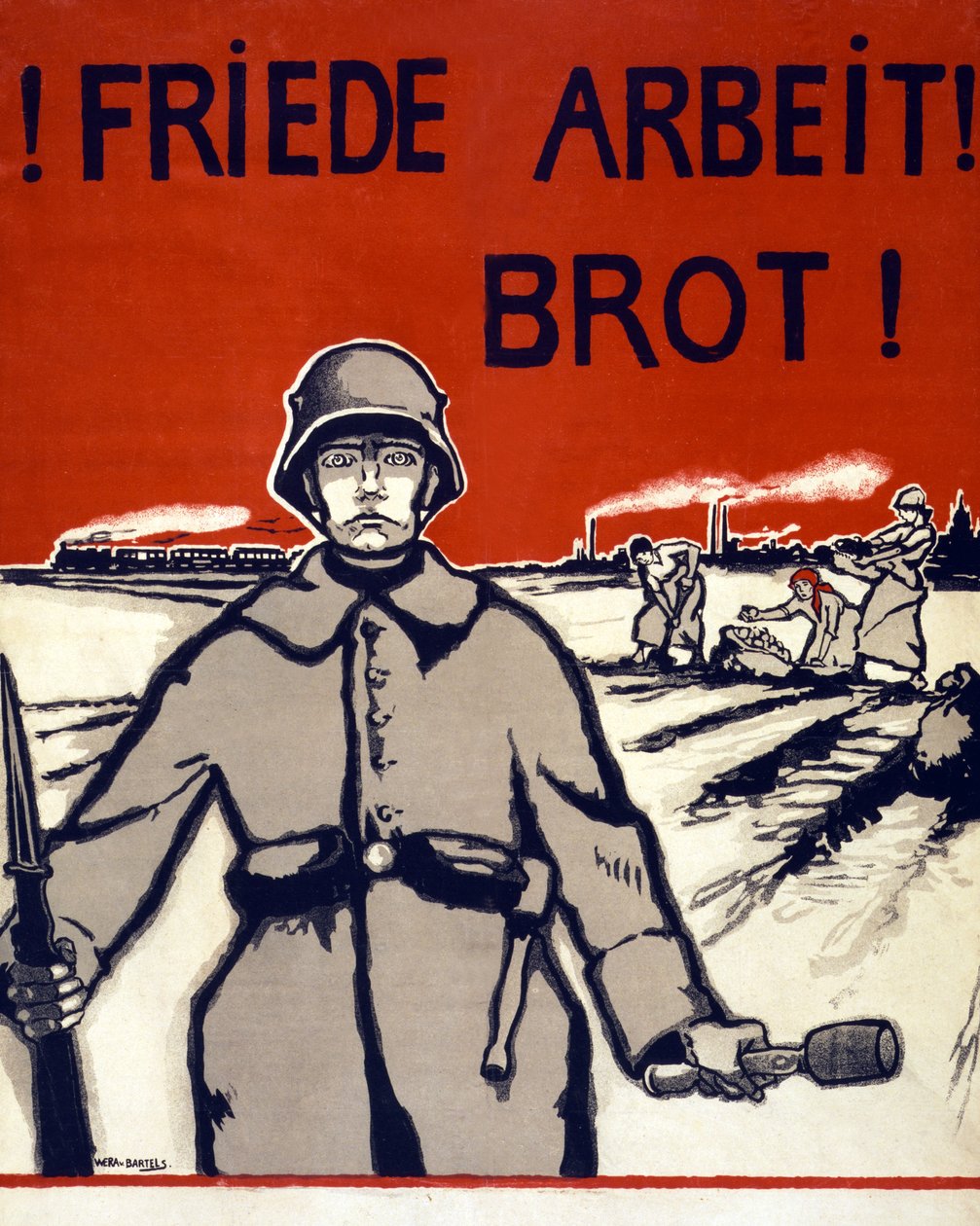 Rauhaa, työtä, leipää! Pub. Saksa n. 1918 tekijältä Wera von Bartels