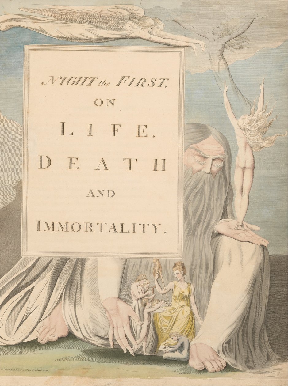 Nuorten yön ajatukset, otsikkosivu, Yö ensimmäinen, elämästä, kuolemasta ja kuolemattomuudesta. tekijältä William Blake