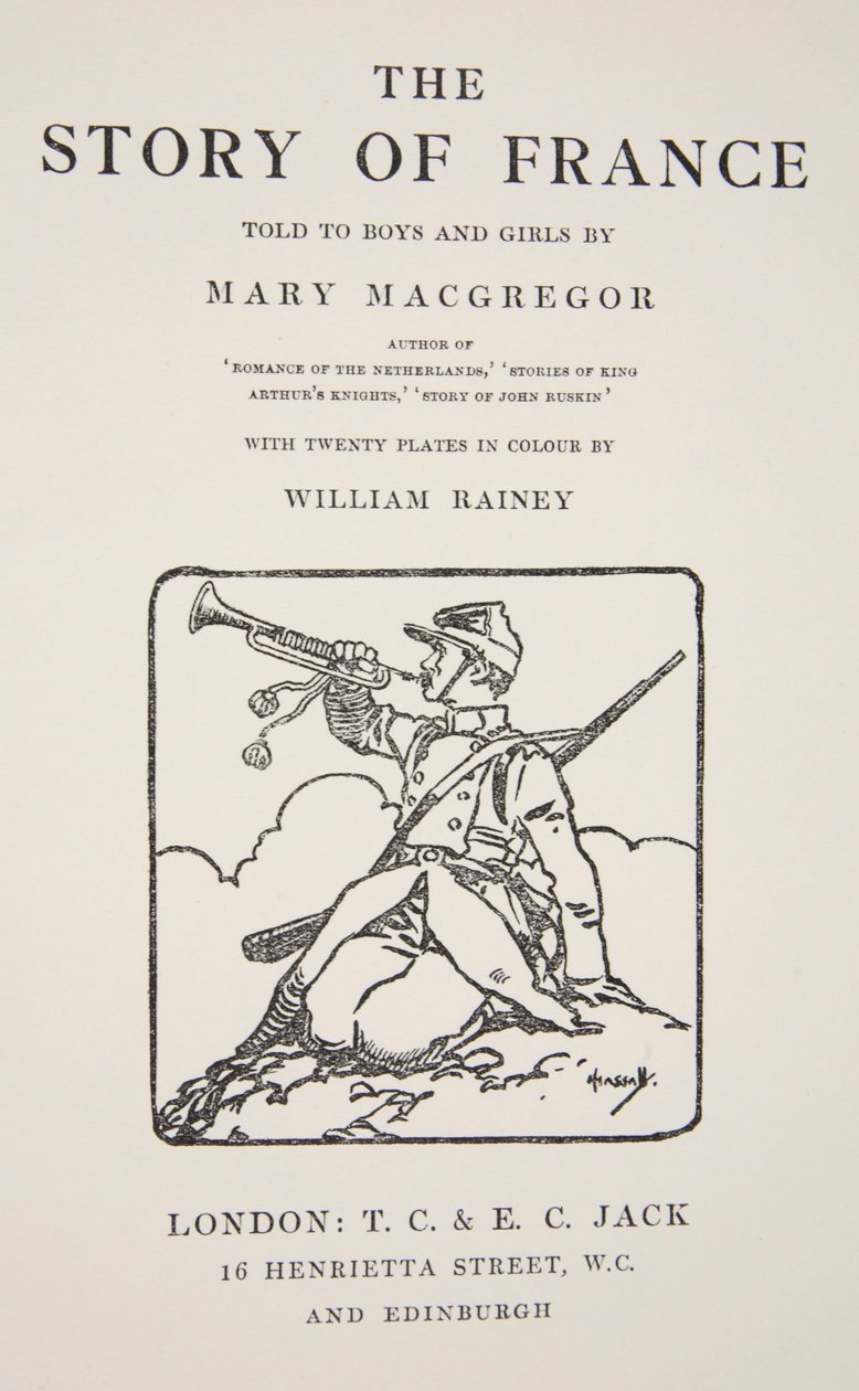 Etukappale Mary Macgregorin tarinalle Ranskan tarina, kerrottu pojille ja tytöille, 1920 tekijältä William Rainey