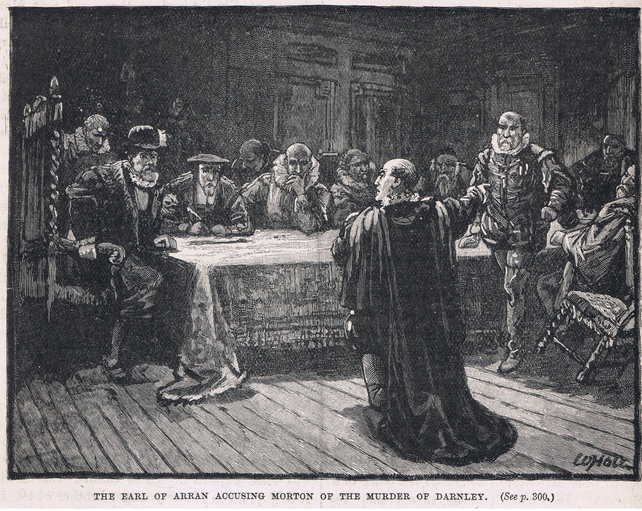 Earl of Arran syyttää Mortonia Darnleyn murhasta 1581 tekijältä William Brassey Hole