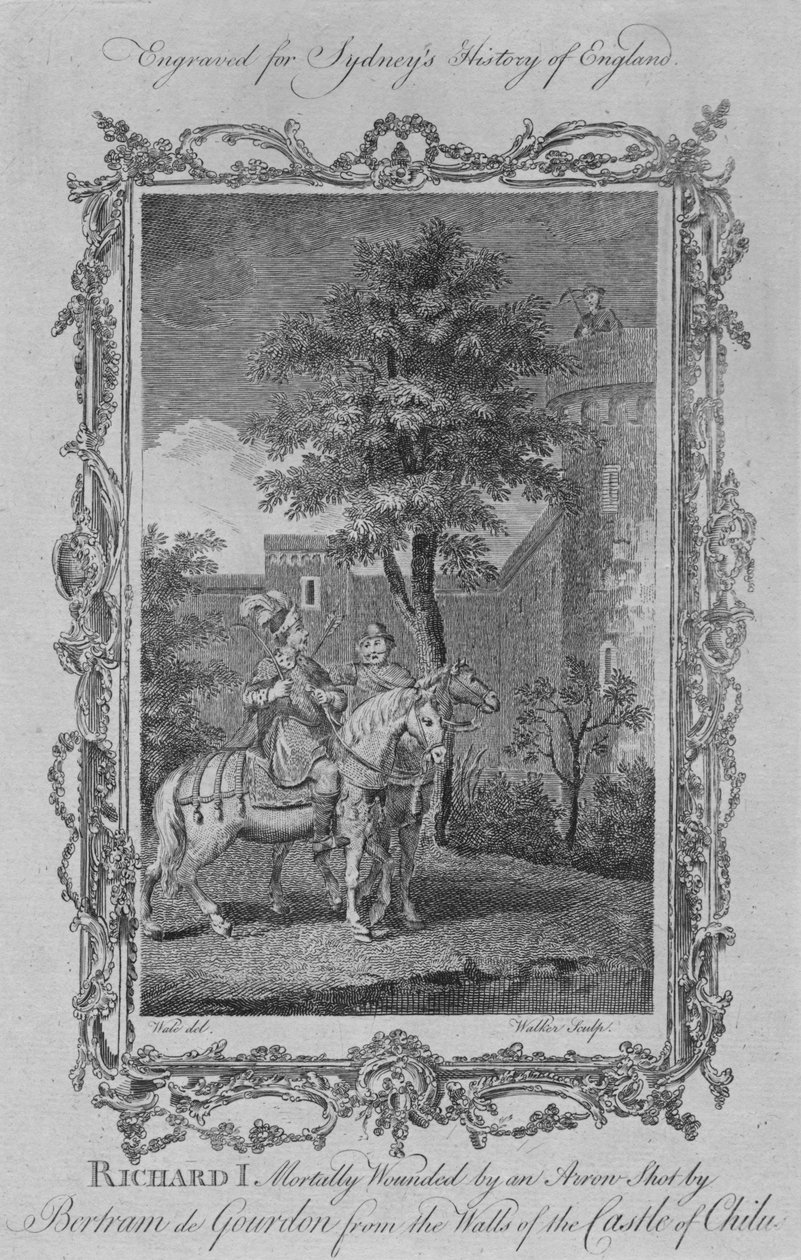 Richard I haavoittui kuolettavasti nuolesta, jonka Bertram de Gourdon ampui C:n linnan muureilta tekijältä William Walker