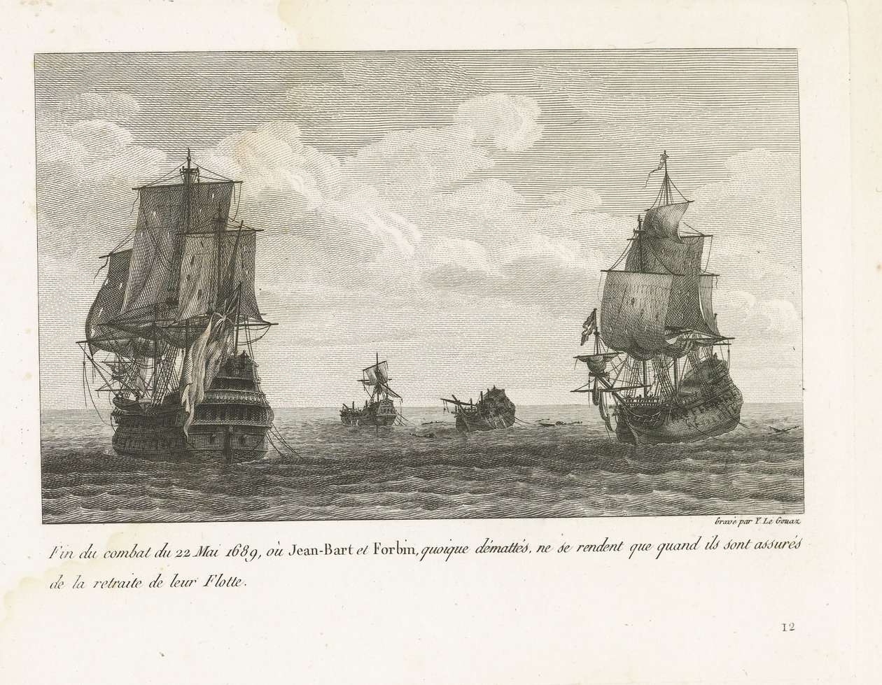 Einde van het gevecht van Jan Bart op 22 mei, 1689 Taistelun päättyminen 22. toukokuuta 1689, jossa Jean-Bart ja Forbin, vaikka naamioituneetkin, antautuvat vasta, kun he ovat varmoja laivastonsa vetäytymisestä (nimi esineessä) Kokoelma Es:n päällikön Jean tekijältä Yves Marie Le Gouaz
