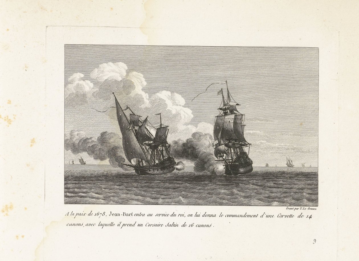 Jan Bart in dienst van de koning van Frankrijk, 1678 Vuoden 1678 rauhassa Jean-Bart astui kuninkaan palvelukseen, hänelle annettiin 14-aseisen Corvetten komento, jolla hän otti 16-tykkisen Corsair Saltinin (nimi esineessä) Kokoelma kammat tekijältä Yves Marie Le Gouaz
