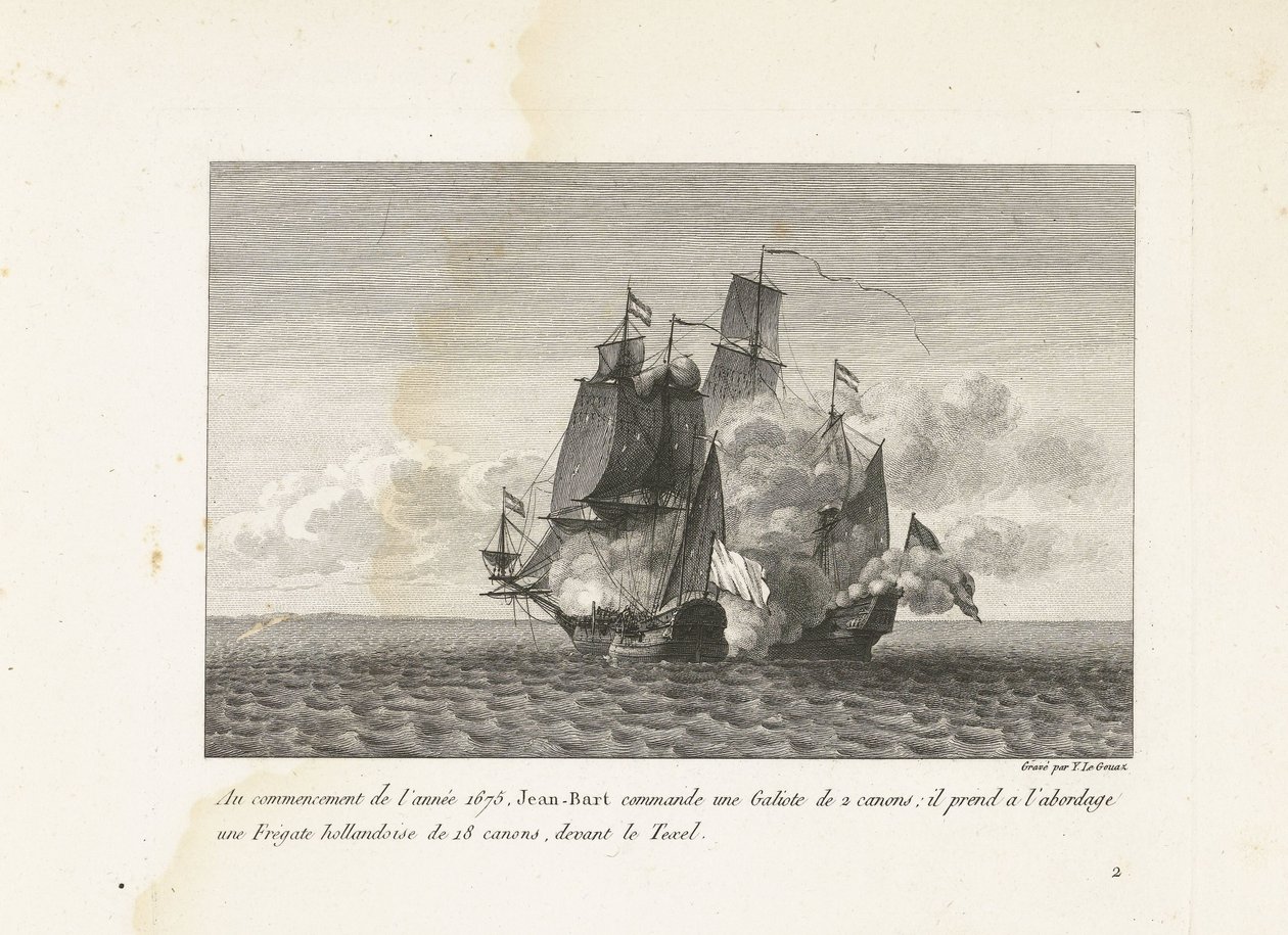 Jan Bart verovert een Hollands fregat bij Texel, 1675 Vuoden 1675 alussa Jean-Bart komentaa 2-tykistä Galiotetta: hän nousi hollantilaiseen 18-tykiseen fregattiin Texelin edessä (nimi esineessä) Kokoelma Jean-B:n taisteluita tekijältä Yves Marie Le Gouaz