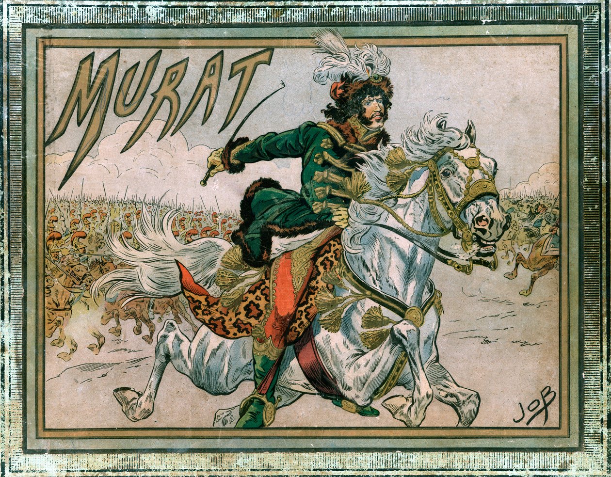 Albumin ""Joachim Murat (1767-1815)" kansi. Kaiverrus Jacques Marie Gaston Onfray de Breville dit Job (1858-1931) tekijältä pseudonym for Onfray de Breville Jacques Job