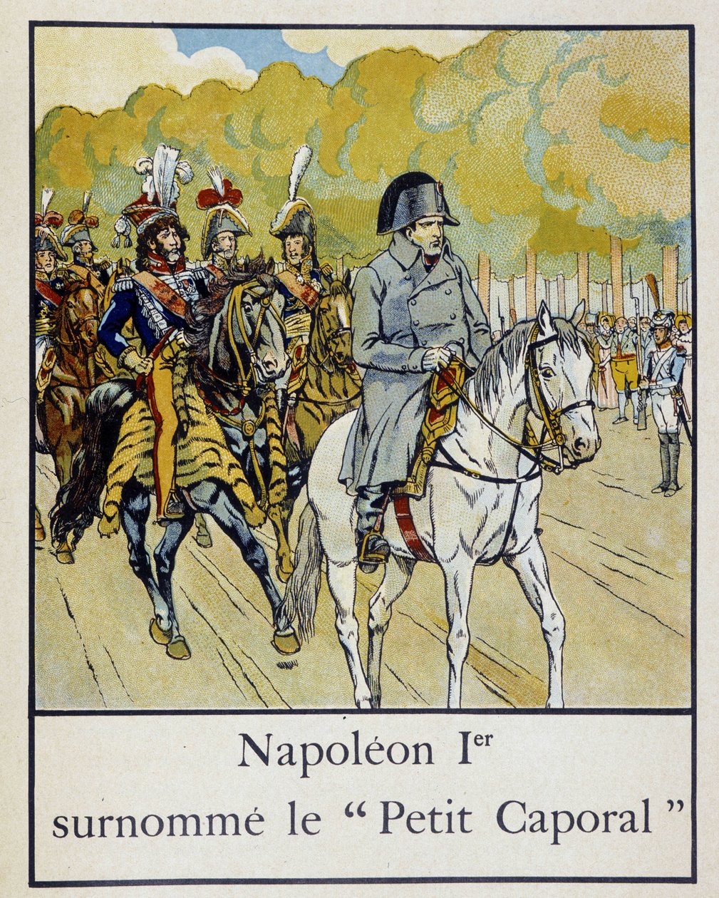 Napoleon 1. lempinimeltään "" Petite Corporal"" - Jacques Bainvillen "" Petite histoire de France" -kirjassa, ill. kirjoittanut Job, toim. Harja tekijältä pseudonym for Onfray de Breville Jacques Job