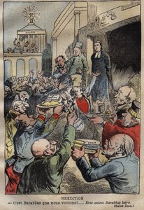 Dreyfus Case - Uudelleenjulkaisu - Barabbas We Want!... Uudelleenpainettu Barabbas Latro - kuvitus Achille Lemot (1846-1909) - "Tarkistus: - Haluamme Barabbasin!" , Pilgrim-sarjakuva, julkaistu 2. huhtikuuta