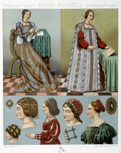 Muoti ja kampaamo Euroopassa 1500-luvulla - Racinetin "" Historiallisessa puvussa" 1800-luvun lopulla tekijältä Albert Charles August Racinet