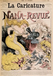 Nana-Revue: sarjakuva Zolasta ja hänen teoksestaan "" Nana", kirjoittanut Robida - elokuvassa "" La Caricature"" 1.3.1880 tekijältä Albert Robida