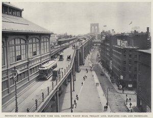 Brooklyn Bridge New Yorkin puolelta, jossa näkyy Wagon Road, Trolley Line, Elevated Cars ja Promenade (m/w kuva) tekijältä American Photographer