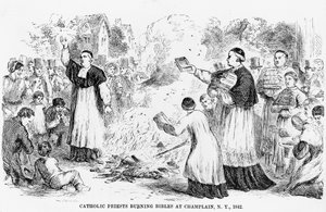 Katoliset papit polttavat raamattuja Champlainissa, New Yorkissa, kuva antikatolisesta pamfletista, 1842 tekijältä American School