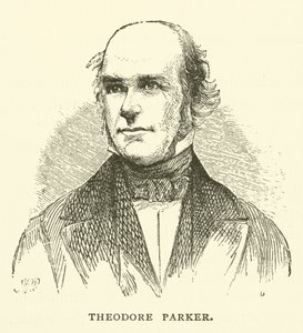 Theodore Parker, Amerikan unitaarinen ministeri, transsendentaali ja abolitionisti tekijältä American School