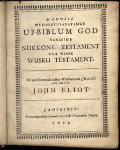 Mamusse wunneetupanatamwe Up-Biblum Goodin otsikkosivu, 1663 tekijältä American School
