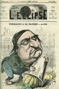 Louis Ulbach dit Ferragus (1822-1889), La Cloche -sanomalehden päätoimittaja, ranskalainen kirjailija ja toimittaja. Kansi "" L