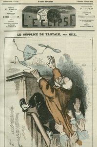 Tantaluksen kärsimys, ranskalaisen valtiomiehen Adolphe Thiersin (1798-1874) karikatyyri. Kansi "" L