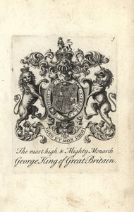 Ison-Britannian korkeimman ja mahtavimman monarkin kuninkaan George I:n vaakuna ja vaakuna