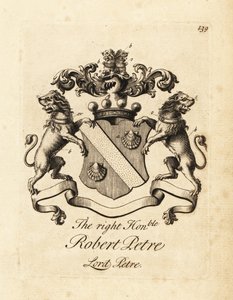 Oikeuskunnan vaakuna, kunnianarvoisa Robert Petre, Lord Petre, 8. Baron Petre