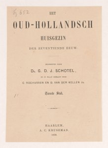 Nimisivu: Gillis Dyonisius Jacobus Schotel, The Old Dutch Household, Second Piece, 1868 tekijältä Anonymous