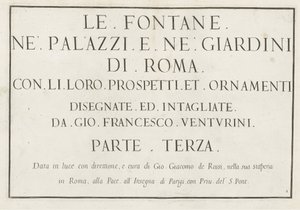 Otsikkopainatus kehystetyllä otsikolla Le fontane ne palazzi e ne giardini di Roma (sarjan nimi) Suihkulähteet Rooman palatseissa ja puutarhoissa (sarjan nimi) tekijältä Anonymous