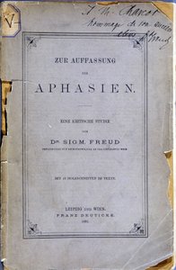 Sigmund Freudin kirjan "Zur Auffassung der Aphasien" (Afasiasta: kriittinen tutkimus. Tekstissä 10 kaiverrusta) etukuva, jonka kirjailija (entinen Charcot-oppilas) lahjoitti Jean Martin Charcotille (1825-1893). Leipzig ja Wien tekijältä Anonymous Anonymous