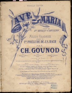 Nuotit kappaleelle ”” Ave Maria”. Uskonnollinen melodia Adapted Au 1er Prelude By J.S. Bach. Kirjailija: Charles Gounod Yksityinen kokoelma. tekijältä Anonymous Anonymous